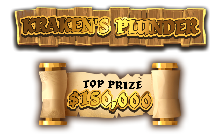 gold scroll and text reading Kraken's Plunder Top Prize $150,000